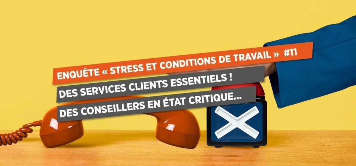  ENQUÊTE « STRESS ET CONDITIONS DE TRAVAIL » #11