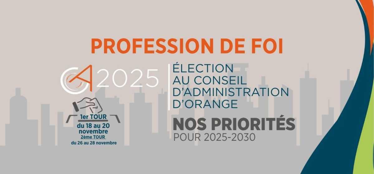 Élection au conseil d'administration d'Orange : nos priorités pour 2025-2030