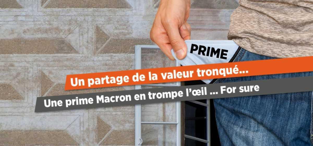 Un partage de la valeur tronquée... une prime Macron en trompe l'oeil... For sure