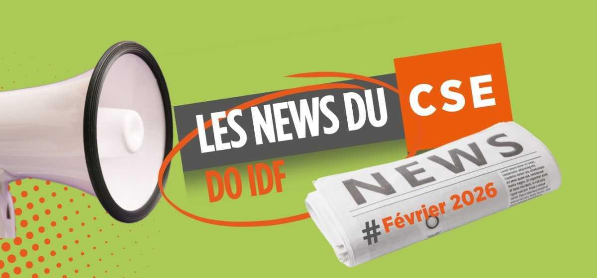 Les News du CSE de février 2026
