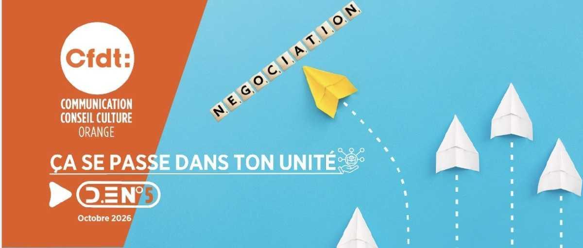 PROJET ACE ADRESSAGE COMMERCIAL ENTREPRISES LA CFDT DEMANDE L’OUVERTURE D’UNE NÉGOCIATION (OCT.2026)