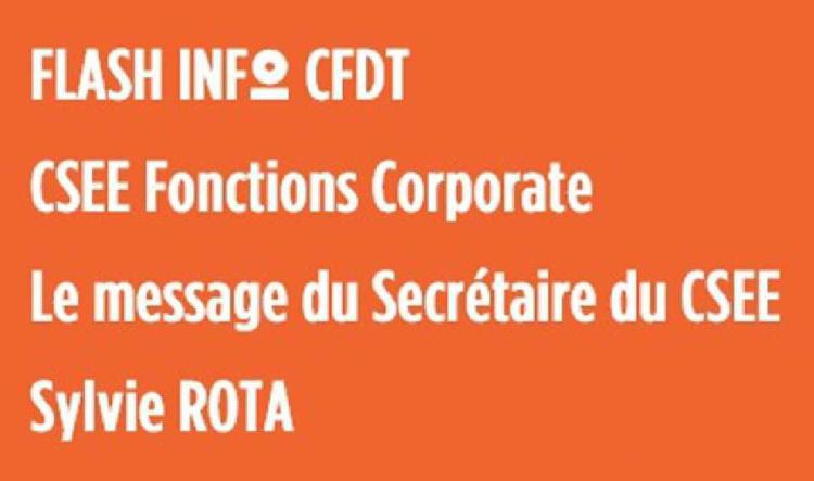 CSEE Fonctions Corporate. Le message du Secrétaire du CSEE : Sylvie Rota