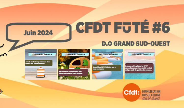 CFDT FUTÉ #6 LES CONGÉS ANNUELS