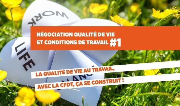 NÉGOCIATION QUALITÉ DE VIE ET CONDITIONS DE TRAVAIL #1