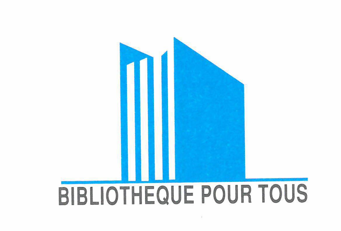 Bibliothèque pour Tous Bibliothèque pour Tous