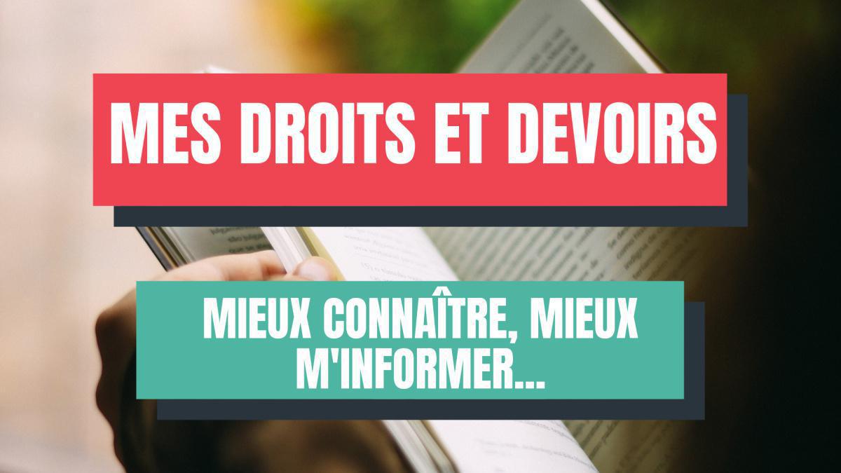 Mes droits et mes devoirs Mes droits et mes devoirs