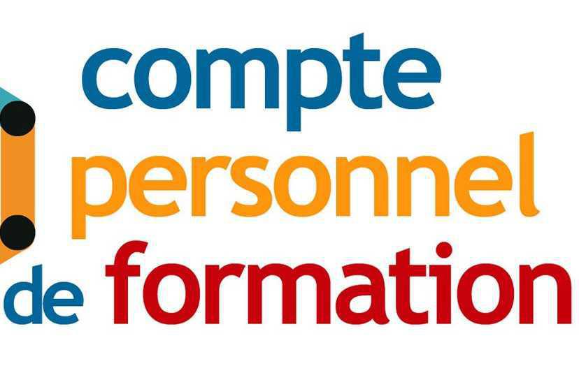 Le Compte Personnel de Formation Le Compte Personnel de Formation