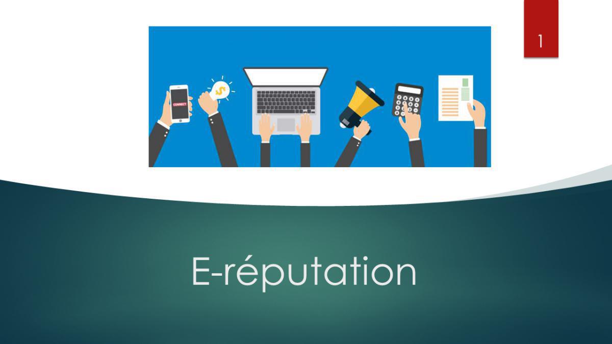 Atelier E-Réputation Atelier E-Réputation