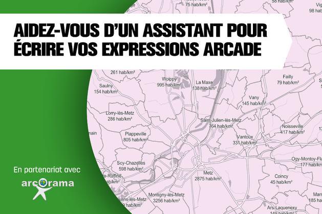 Aidez-vous d’un assistant pour écrire vos expressions Arcade