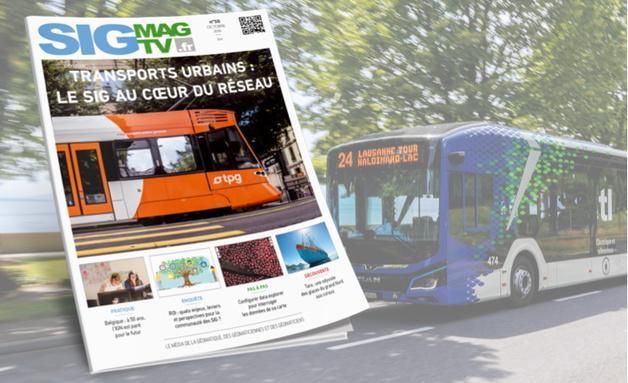 Découvrez le sommaire du SIGMAG d'octobre 2026 avec notre dossier sur les transports urbains, le SIG au cœur du réseau et notre enquête sur le ROI d'un SIG