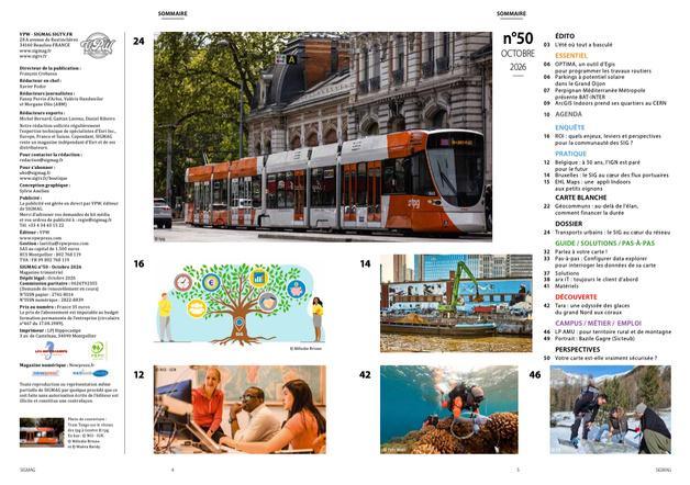 Découvrez le sommaire du SIGMAG d'octobre 2026 avec notre dossier sur les transports urbains, le SIG au cœur du réseau et notre enquête sur le ROI d'un SIG Découvrez le sommaire du SIGMAG d'octobre 2026 avec notre dossier sur les transports urbains, le SIG au cœur du réseau et notre enquête sur le ROI d'un SIG
