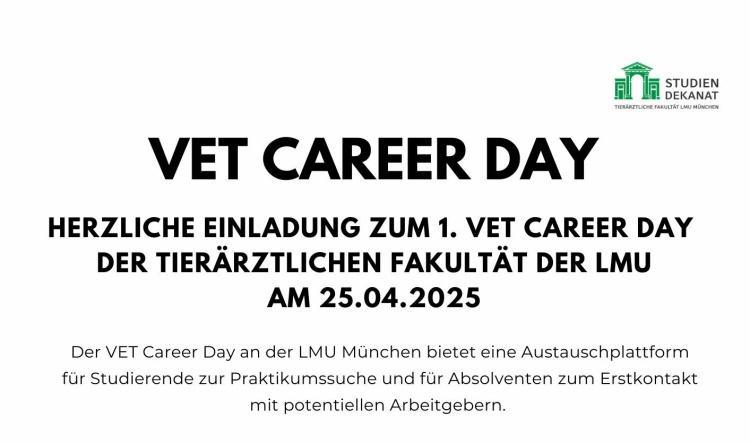 Herzliche Einladung & Bitte zur Anmeldung zum 1. VET Career Day der Fakultät am 25.04.2025