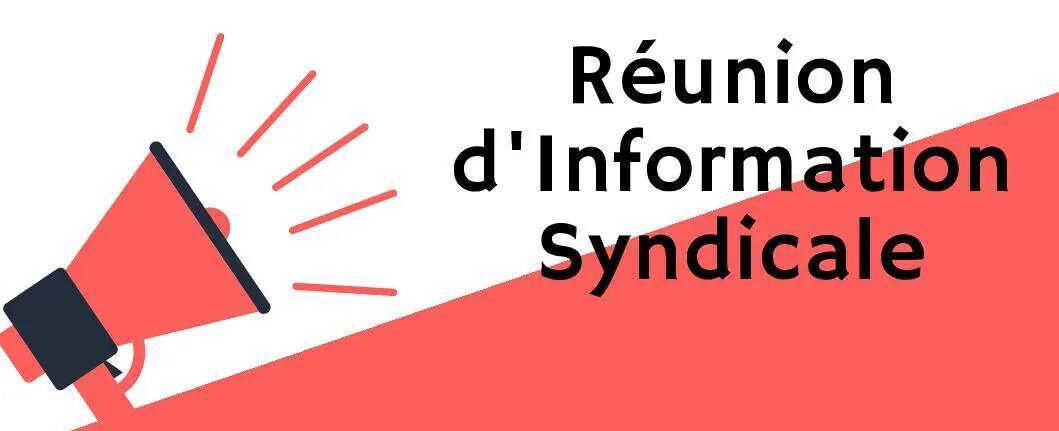 Réunion d'Information Syndicale CGT ce jeudi 24 septembre !