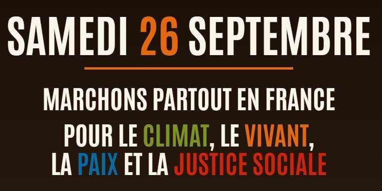 Samedi 26 septembre : marchons pour le climat, le vivant, la paix et la justice sociale !