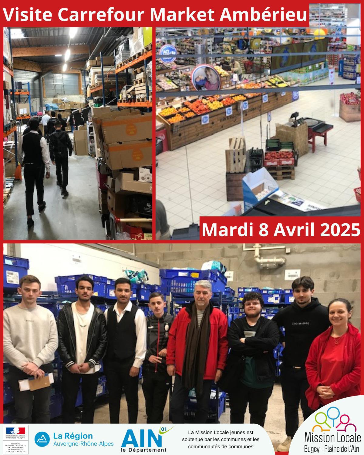 Visite du Carrefour Market d'Ambérieu-en-Bugey - 8 Avril 2025