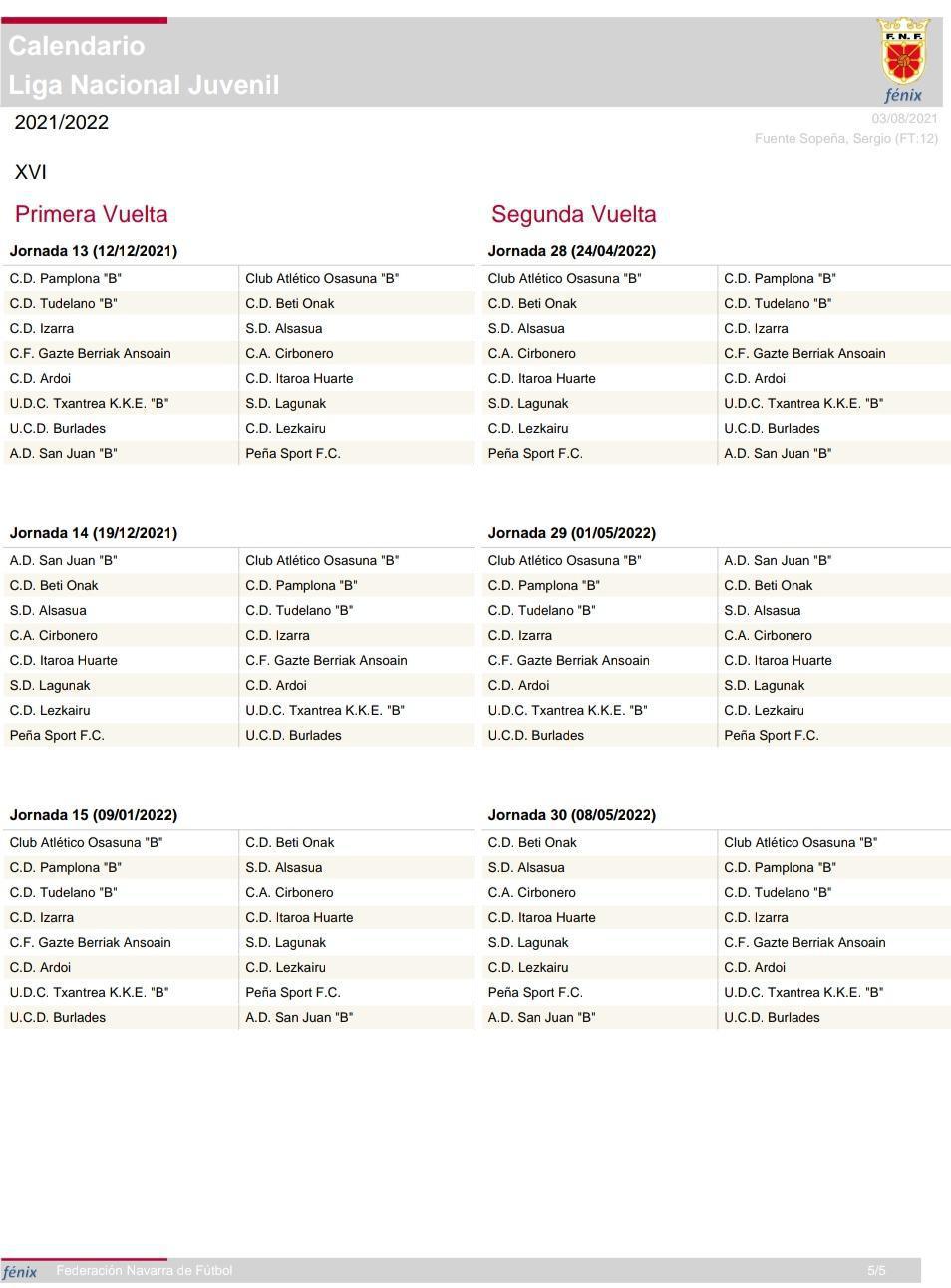 CALENDARIO 2021/2022 DEL EQUIPO DE LIGA NACIONAL. 2021/2022 EGUTEGIA LIGA NAZIONALEKO TALDEARENTZAKO