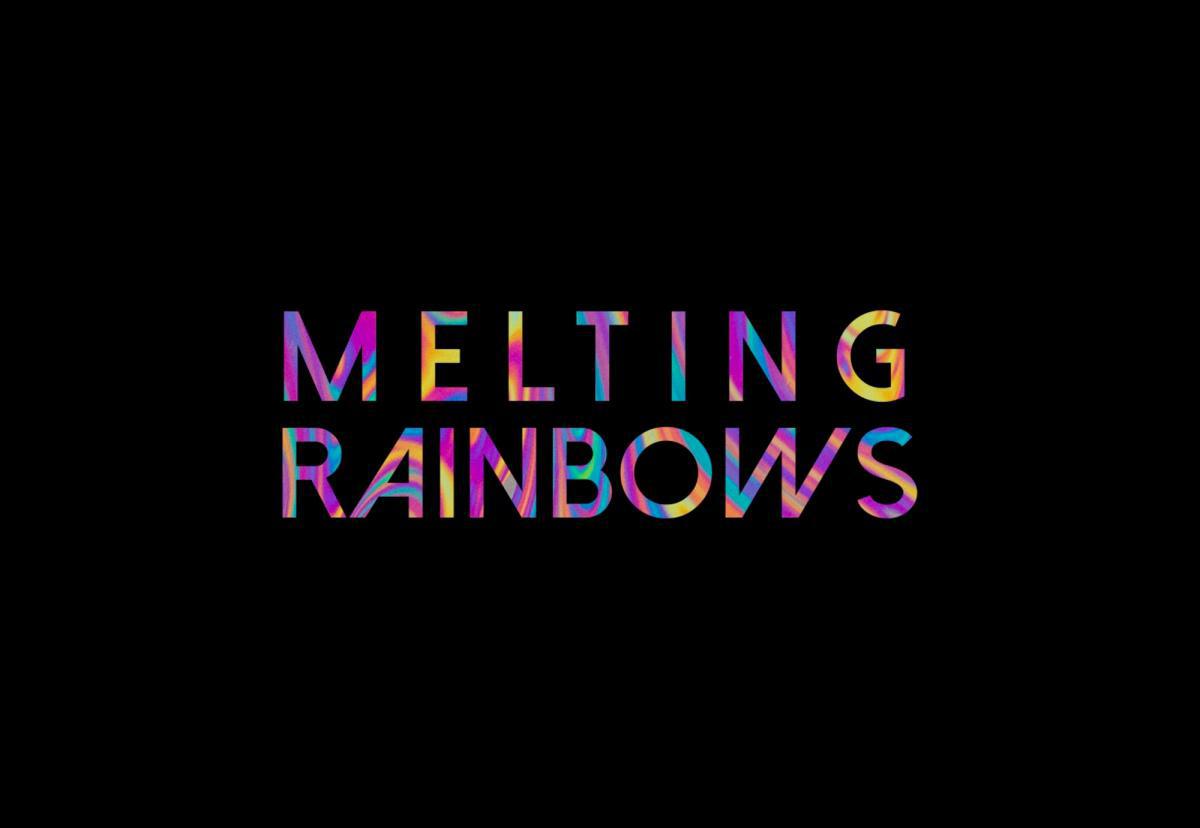 Melting Rainbows 