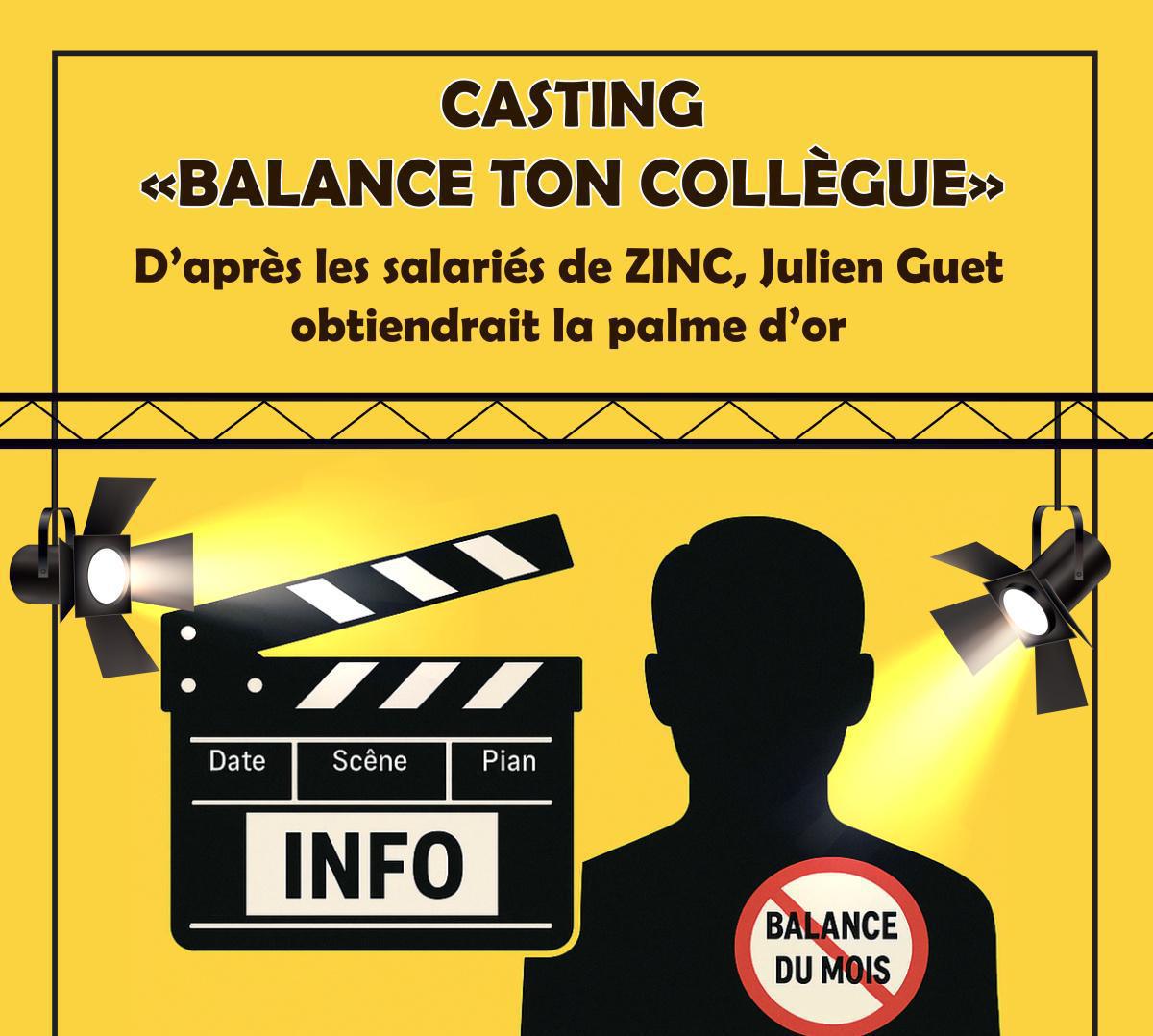 Balance ton collègue : la palme d’or pour Julien Guet à ZINC ! Balance ton collègue : la palme d’or pour Julien Guet à ZINC !