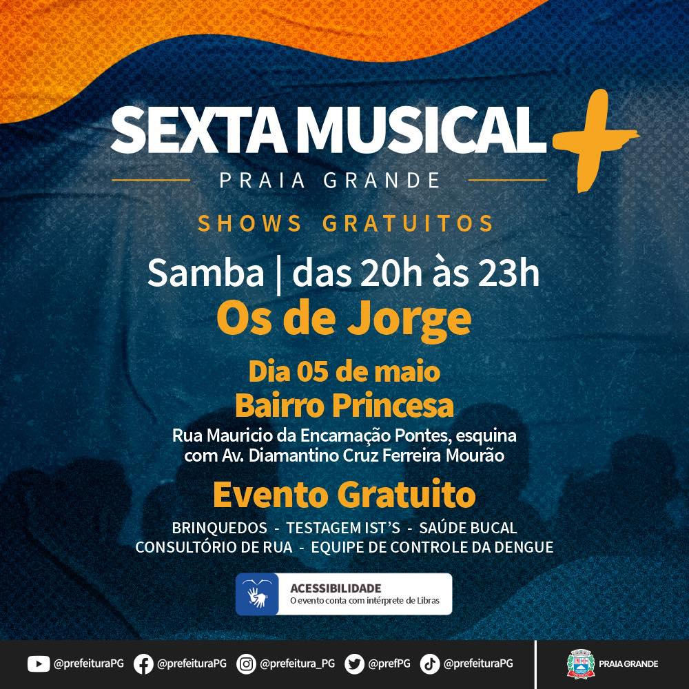 Bairro Princesa recebe a Sexta Musical + esta semana!