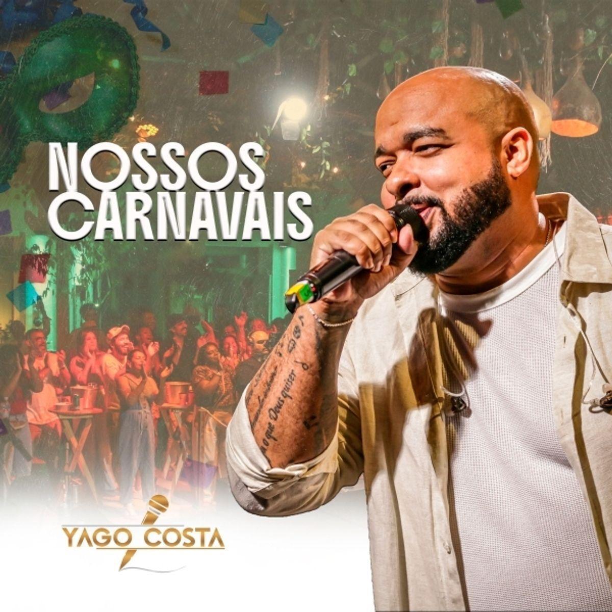 Nossos Carnavais - Yago Costa Nossos Carnavais - Yago Costa