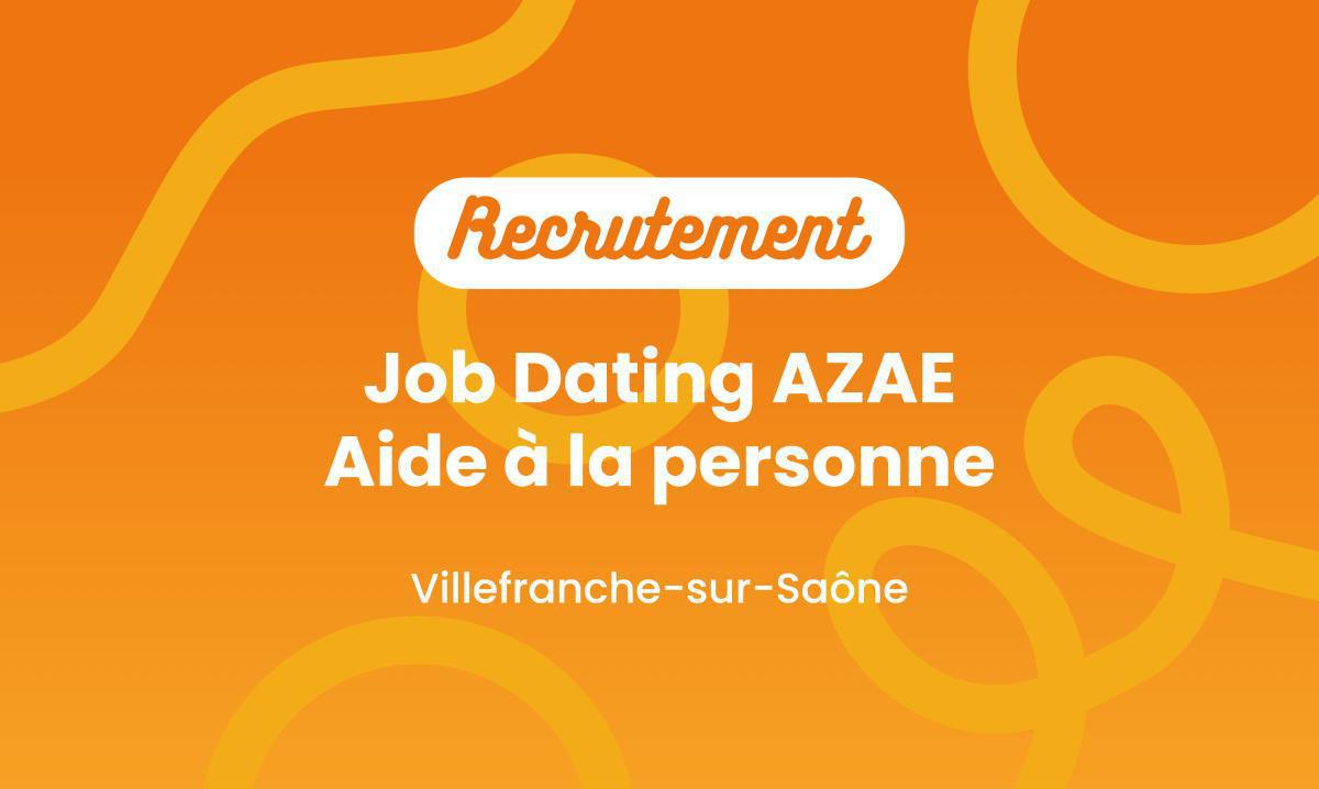 Job Dating - Aide à la personne 👌 Job Dating - Aide à la personne 👌
