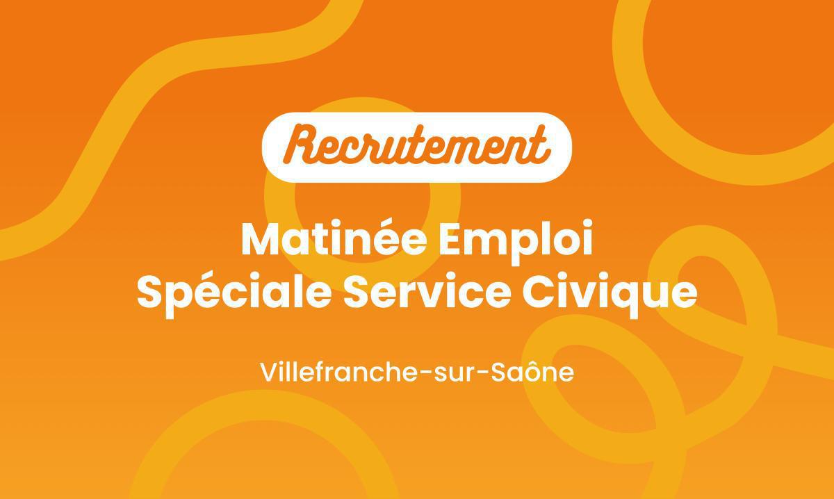 Matinée Emploi spéciale Service Civique 👌 Matinée Emploi spéciale Service Civique 👌