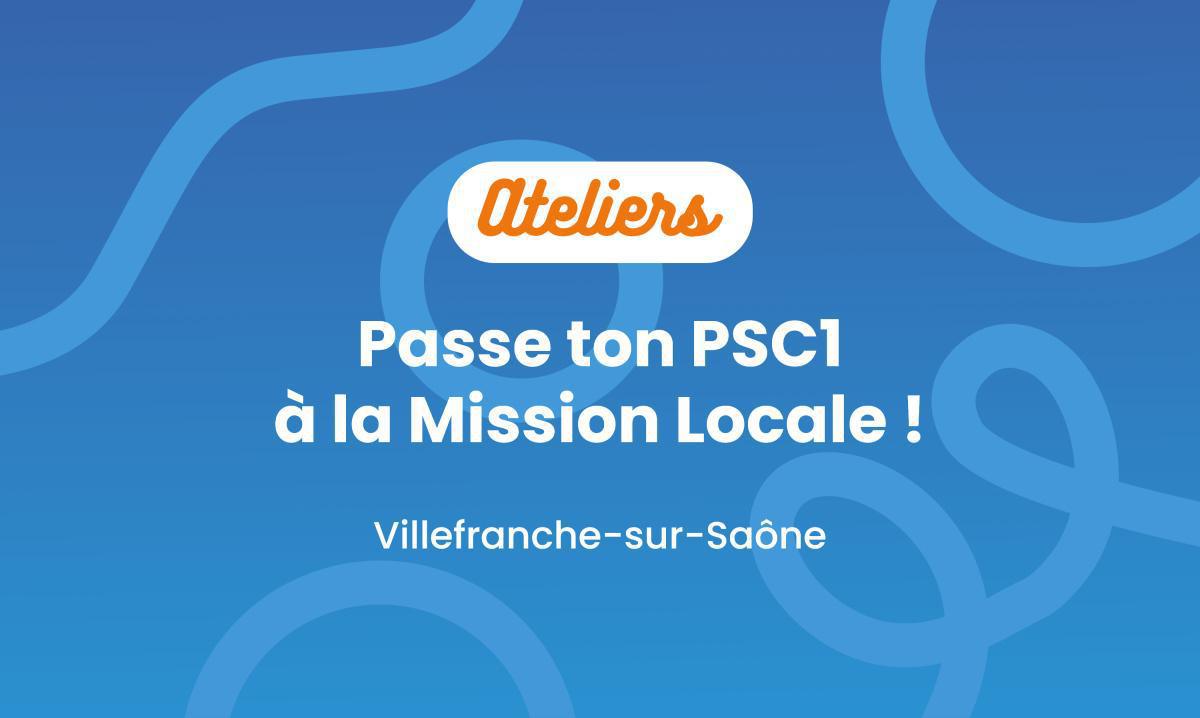 Passe ton PSC1 à la Mission Locale ! ⛑️ Passe ton PSC1 à la Mission Locale ! ⛑️