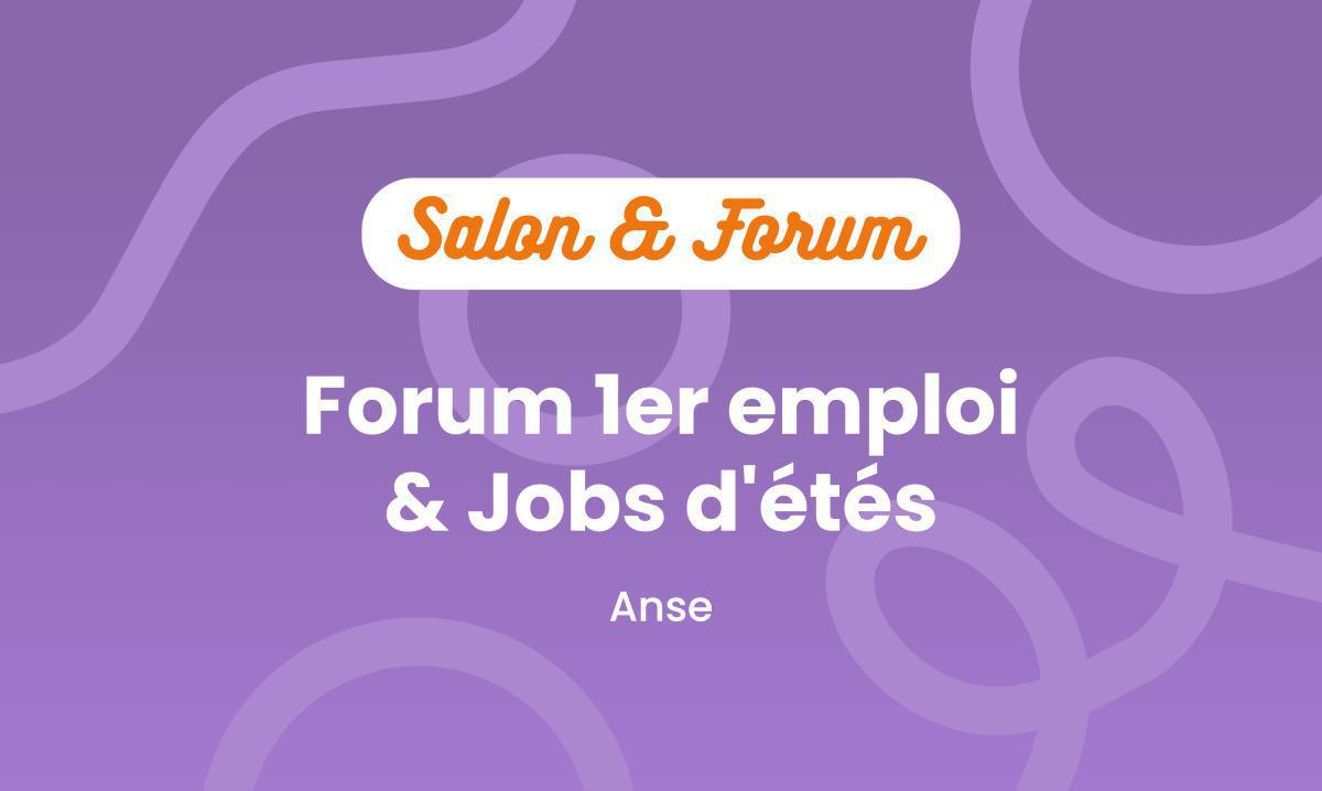 Forum 1er Emploi et Jobs d’été d’Anse 🚀 Forum 1er Emploi et Jobs d’été d’Anse 🚀