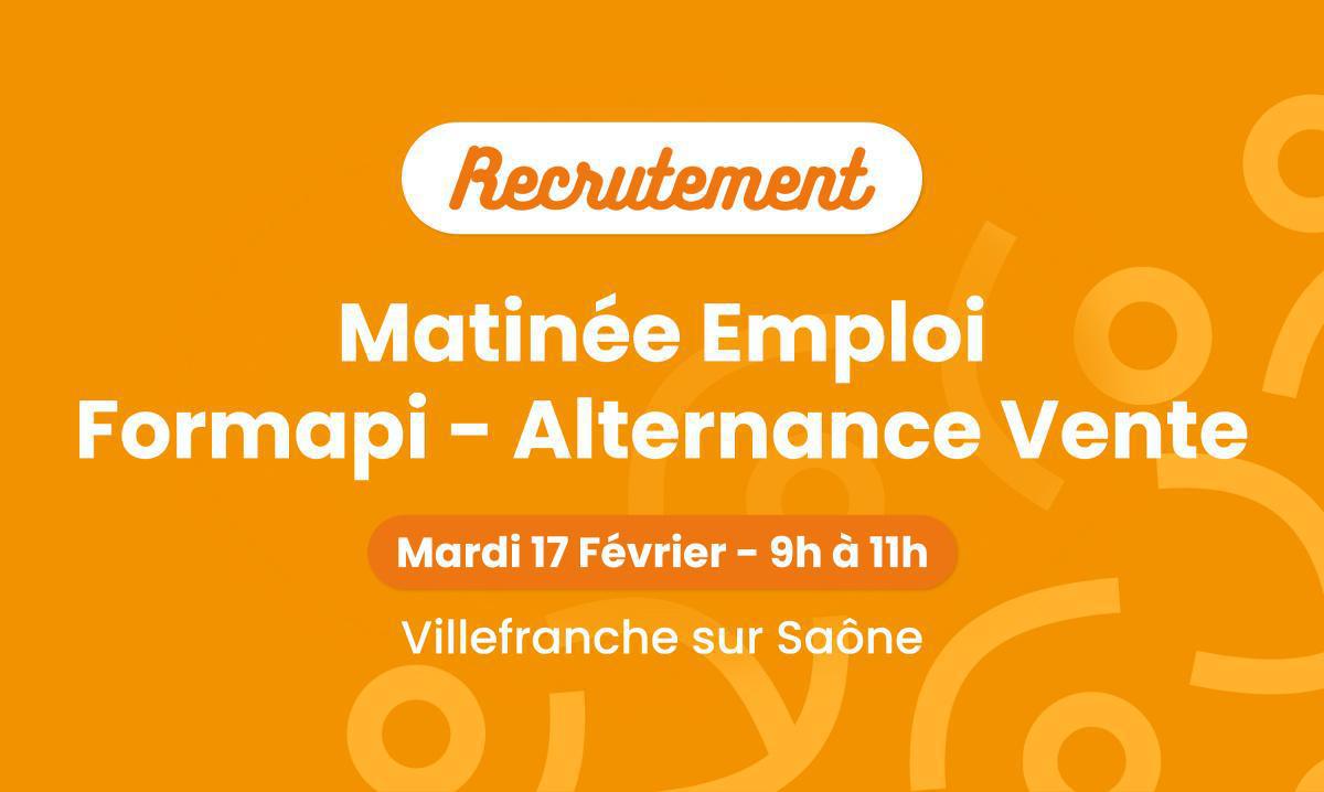 Matinée Emploi Formapi - Alternance Vente ✨ Matinée Emploi Formapi - Alternance Vente ✨