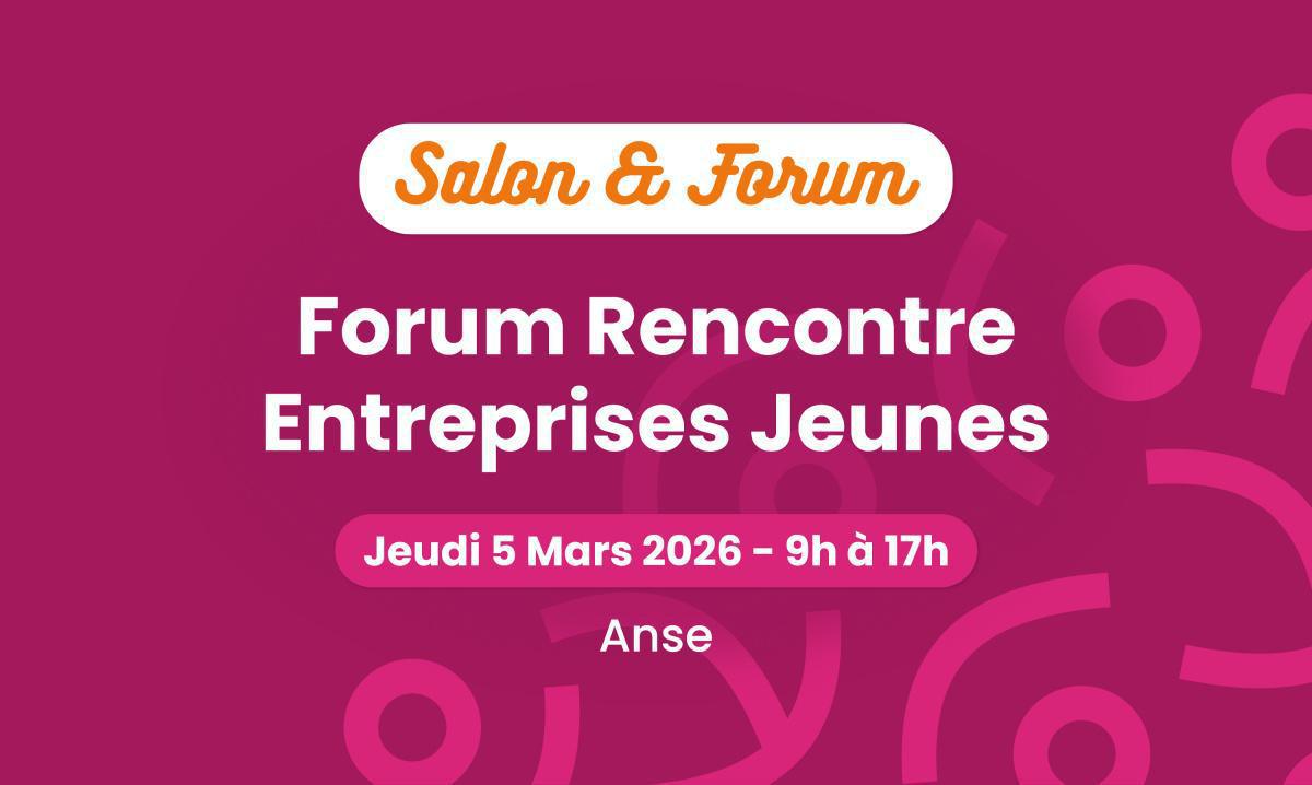 Forum Rencontre Entreprises Jeunes 🤝
