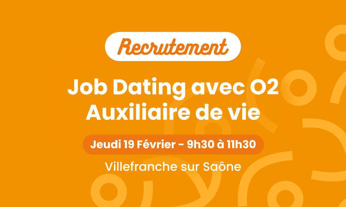Job dating O2 - Auxiliaire de vie 🤝 Job dating O2 - Auxiliaire de vie 🤝