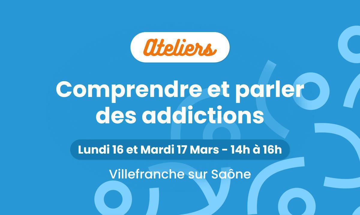 Comprendre et parler des addictions 📢 Comprendre et parler des addictions 📢