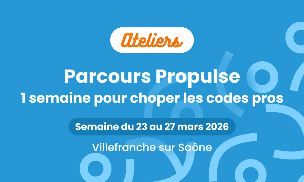 Parcours Propulse 🚀