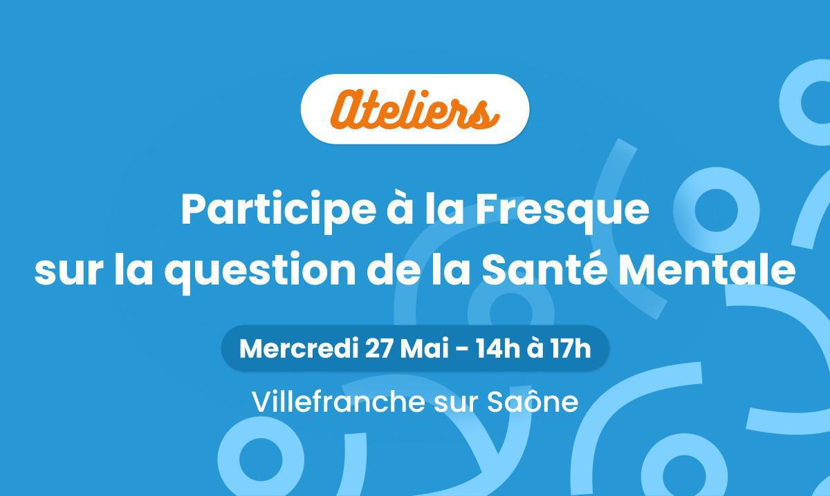 Fresque de la Santé Mentale 🌷