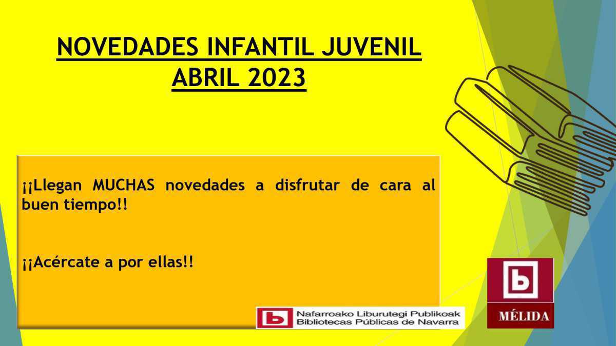 NOVEDADES INFANTIL JUVENIL ABRIL 2023