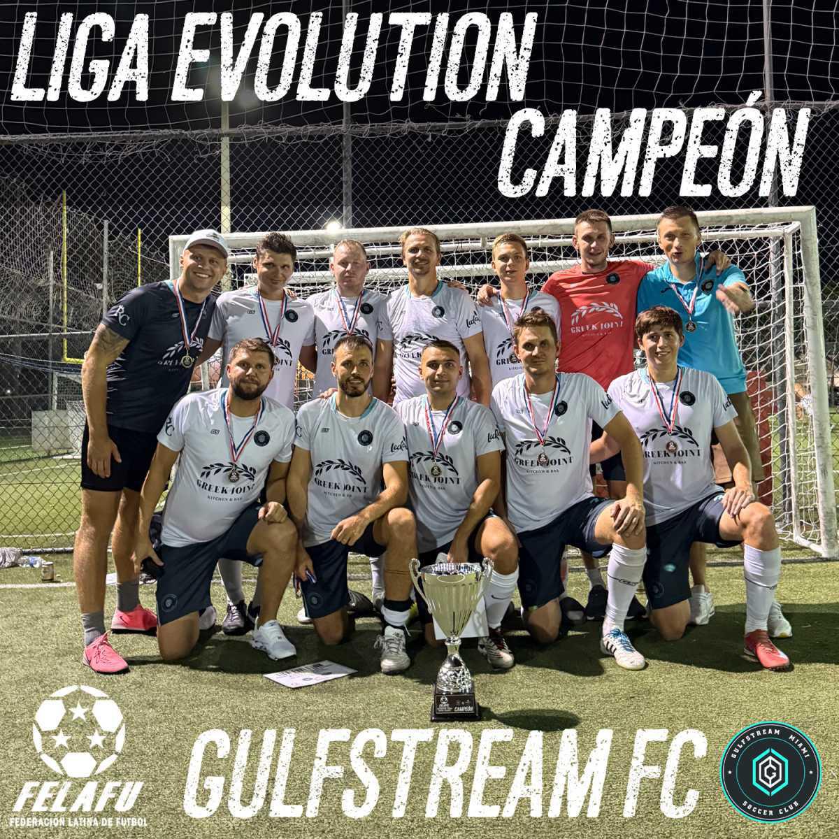 LIGA EVOLUTION - CAMPEON GULFSTREAM FC