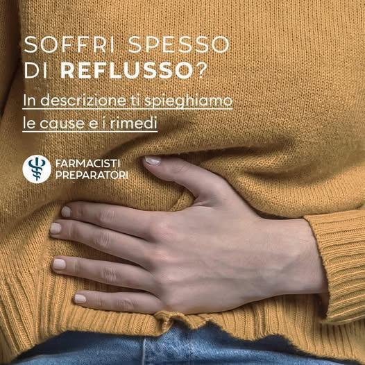 Soffri spesso di reflusso?