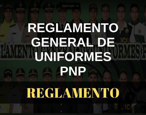 Reglamento general de uniformes PNP Reglamento general de uniformes PNP