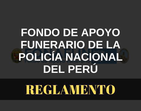 Reglamento del Fondo de Apoyo Funerario de la PNP Reglamento del Fondo de Apoyo Funerario de la PNP