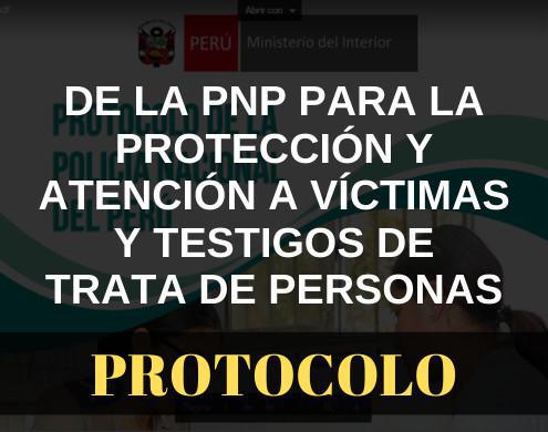 Protocolo para la protección y atención a víctimas y testigos de TRATA DE PERSONAS
