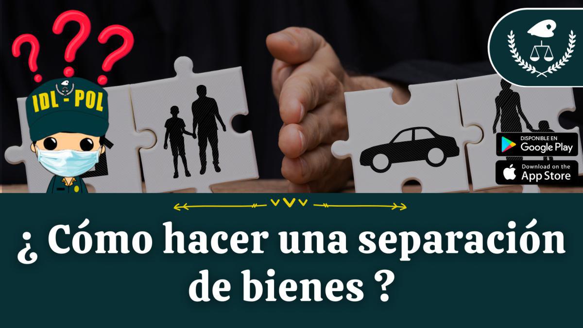 Como Hacer Una Separacion De Bienes