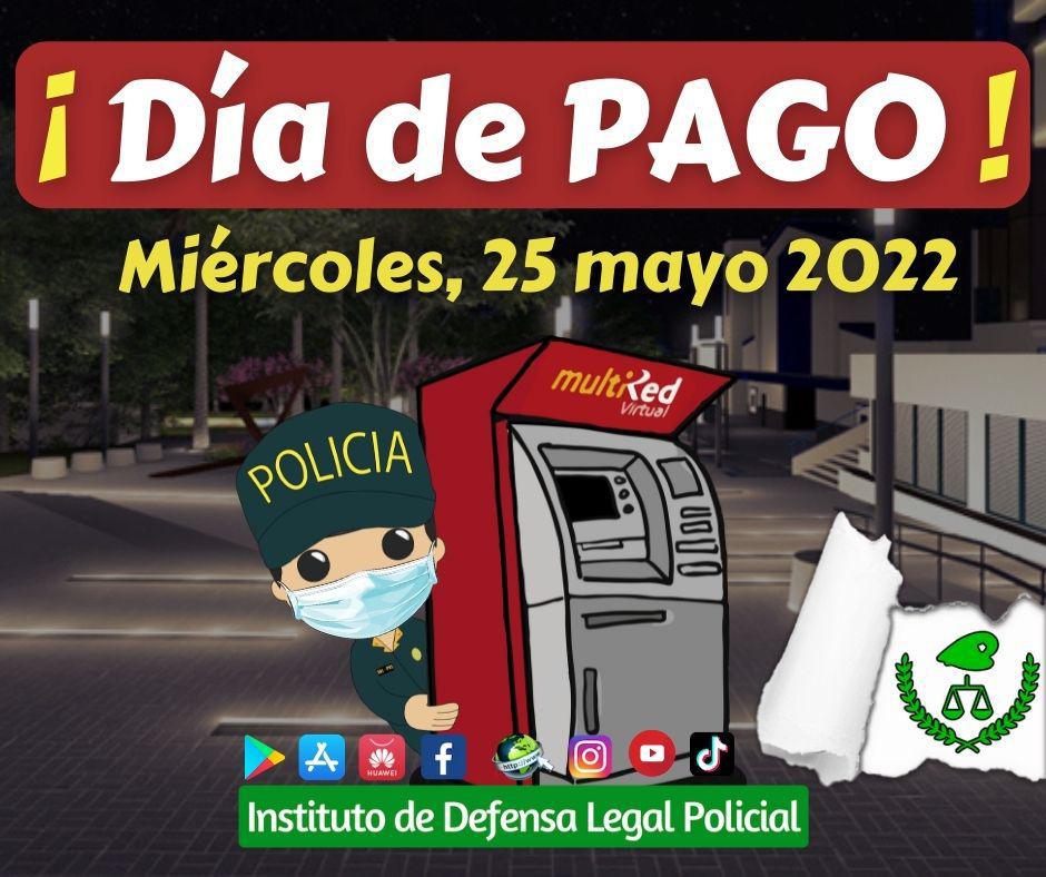 ¡DÍA DE PAGO! - MAYO 2022