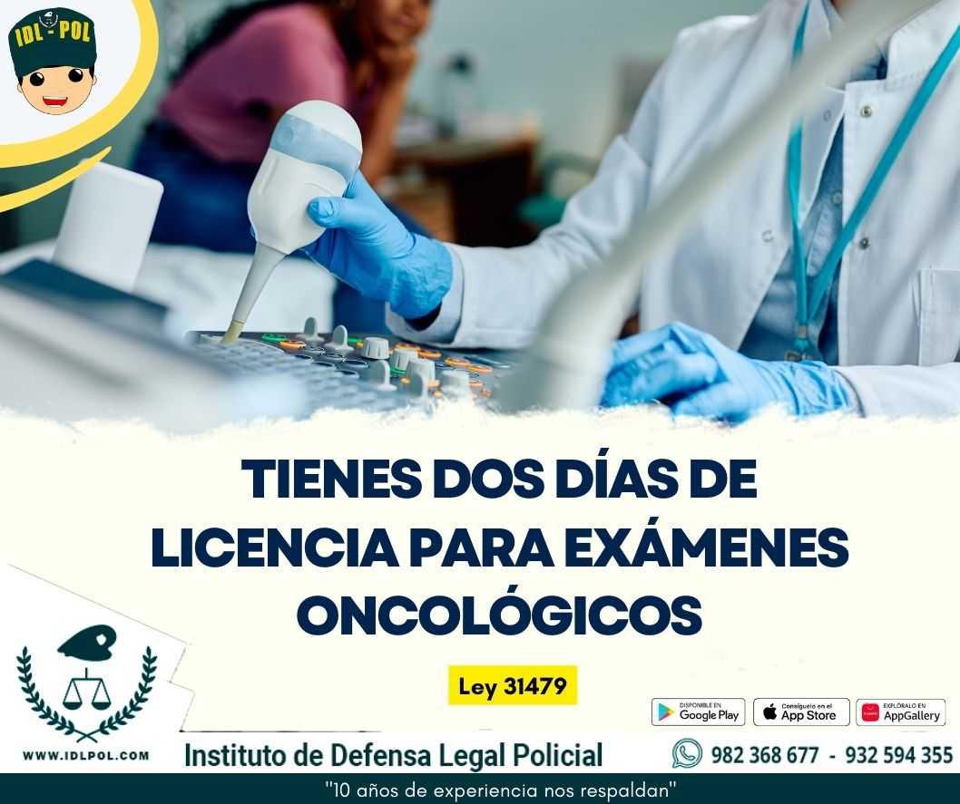 Tienes dos días de licencia para exámenes oncológicos