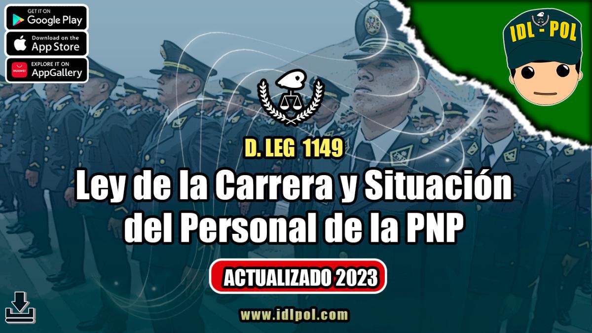 Ley de la Carrera y Situación del personal de la PNP (D. Leg 1149)