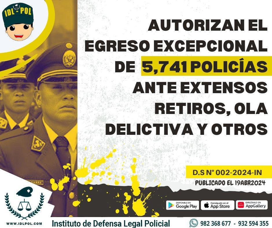 Autorizan el egreso excepcional de 5,741 efectivos policiales