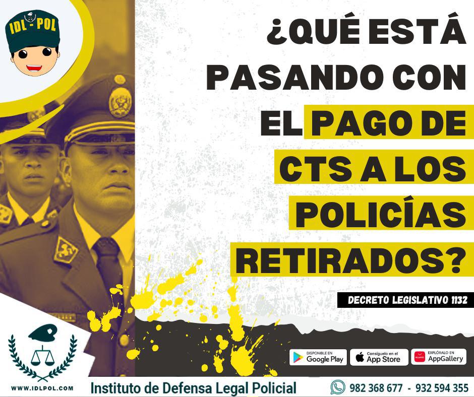 ¿Qué esta pasando con el pago de CTS a los policías retirados?