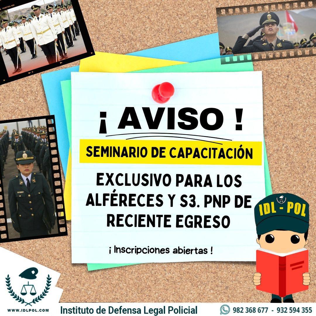 Seminario de Capacitación Exclusivo para Alféreces y Suboficiales de Tercera PNP de Reciente Egreso