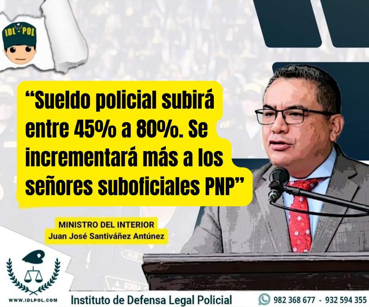 Sueldo policial subirá entre 45% a 80%, se incrementará más a los suboficiales PNP