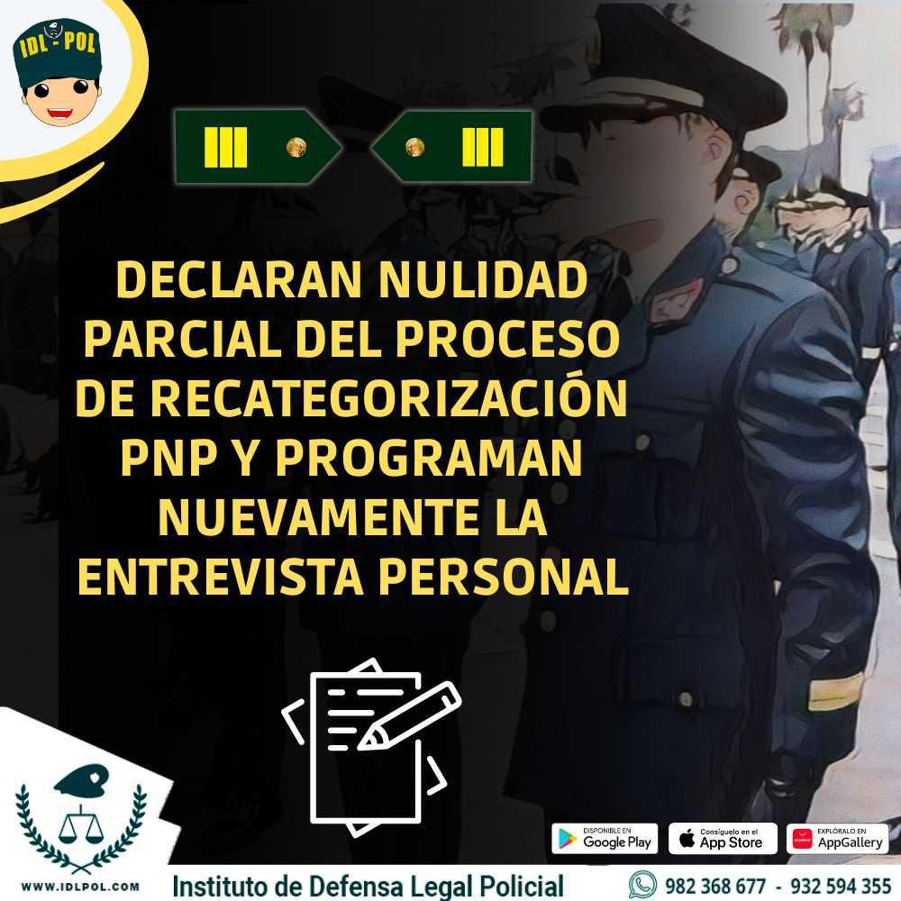 Declaran nulidad parcial del proceso de recategorización PNP y programan nuevamente la entrevista personal