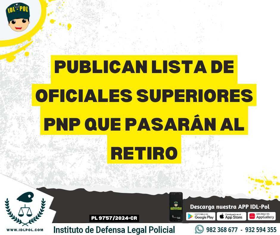 Publican relación de Oficiales superiores PNP que pasarán al retiro